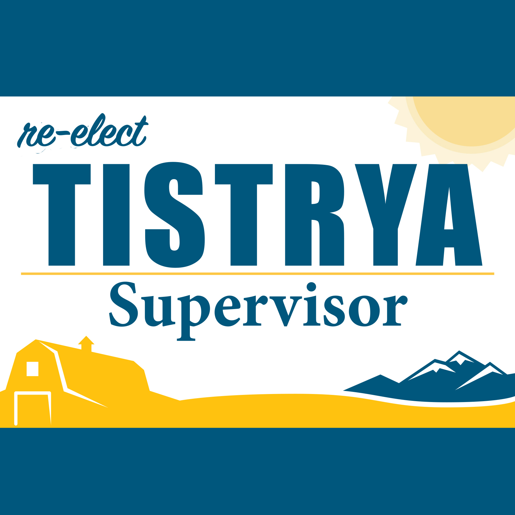 Tistrya for Supervisor